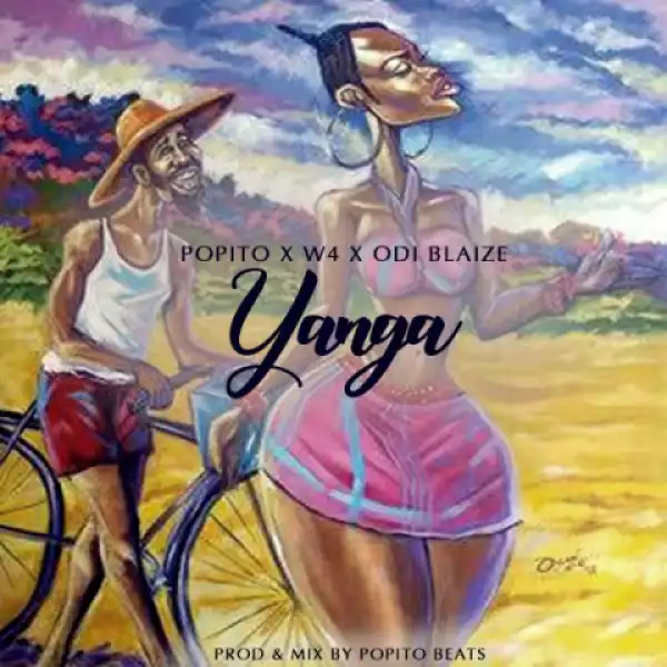 Popito - Yanga ft W4 & Odi Blaize
